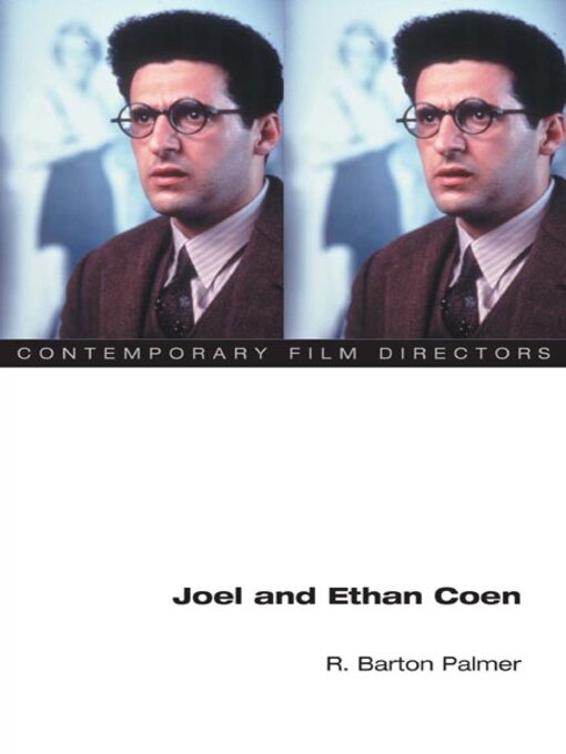Title details for Joel and Ethan Coen by R. Barton Palmer - Available
